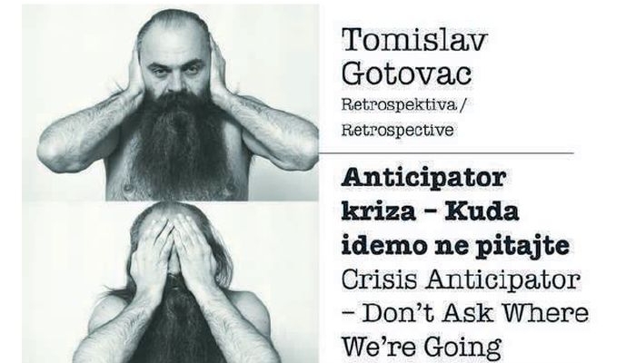 Otvara se izložba 'Tomislav Gotovac: Anticipator kriza – Kuda idemo ne pitajte' u Rijecipovezana slika