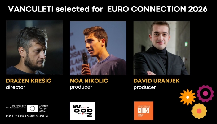 Hrvatski projekt kratkometražnog igranog filma&nbsp;<em>Vanculeti </em>uvršten u program Euro Connectiona 2026.povezana slika