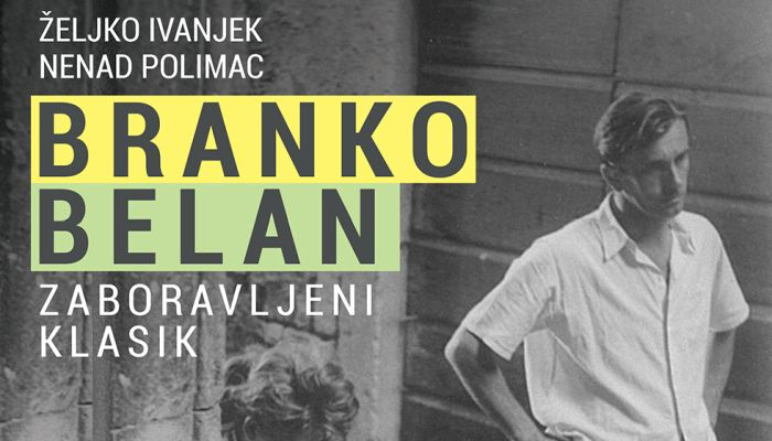 Objavljena knjiga Željka Ivanjeka i Nenada Polimca 'Branko Belan - zaboravljeni klasik'povezana slika