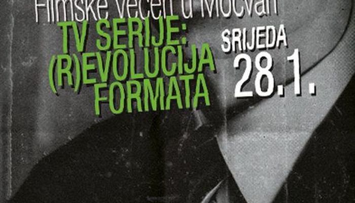 Filmske večeri u Močvari: TV serije: (re)volucija formatapovezana slika