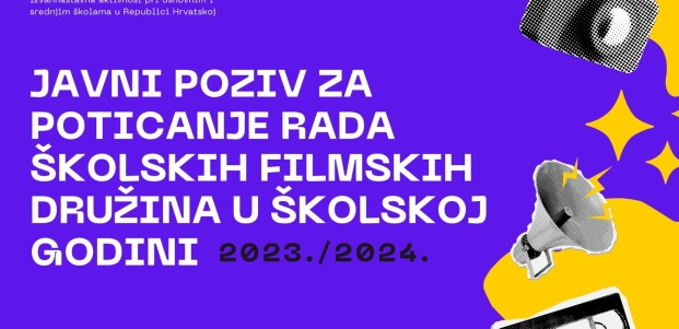 Otvoren je Javni poziv za poticanje rada školskih filmskih družina u školskoj godini 2023./2024