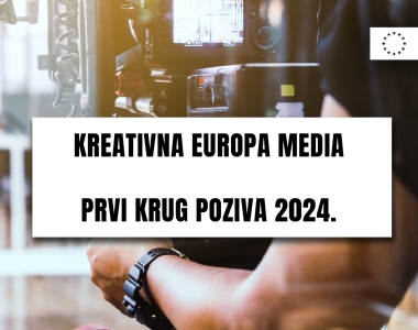 Prvi krug poziva Potprograma MEDIA za 2024.; Info dani u organizaciji EACEA