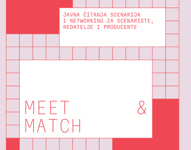 Novo izdanje platforme MEET & MATCH: javna čitanja scenarija i umrežavanje za filmaše