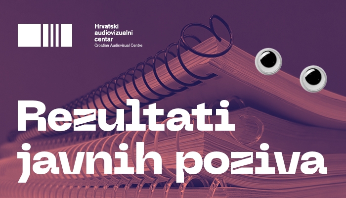 Objavljeni rezultati drugih rokova za sve kategorije proizvodnje, za razvoj projekata dugih igranih filmova, za razvoj scenarija i projekata animiranih i dokumentarnih filmova, za te za manjinske koprodukcijepovezana slika