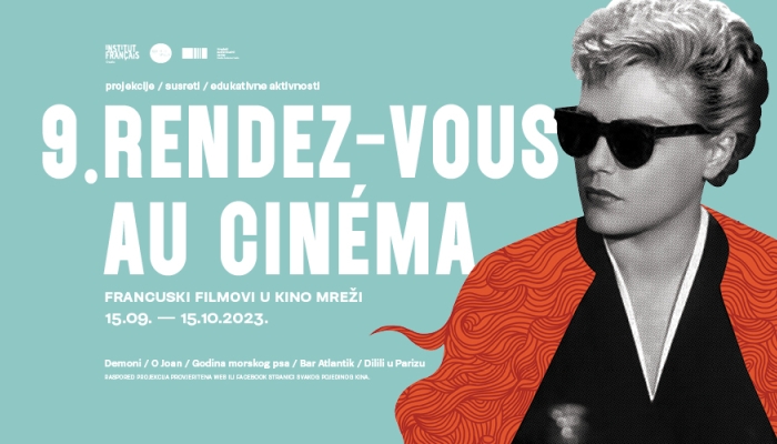 9. Rendez-vous au cinéma: program francuskog filma u 30 nezavisnih kina diljem Hrvatskepovezana slika