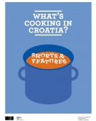 What's Cooking in Croatia? Shorts & Features 2017, Vol. 1